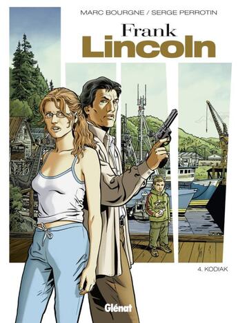 Couverture du livre « Frank Lincoln Tome 4 ; kodiak » de Marc Bourgne aux éditions Glenat