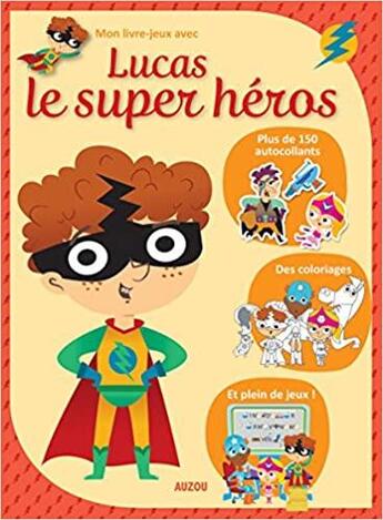 Couverture du livre « Mon livre-jeux avec lucas le super heros » de Paris/Cerato aux éditions Philippe Auzou