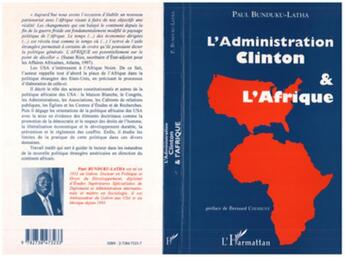 Couverture du livre « L'administration Clinton et l'Afrique » de Paul Bunduku-Latha aux éditions L'harmattan