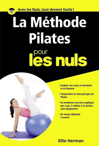 Couverture du livre « La méthode pilates pour les nuls » de Herman Ellie aux éditions First