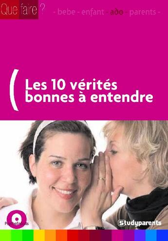 Couverture du livre « Les 10 vérités bonnes à entendre » de Corinne Dupre aux éditions Studyrama