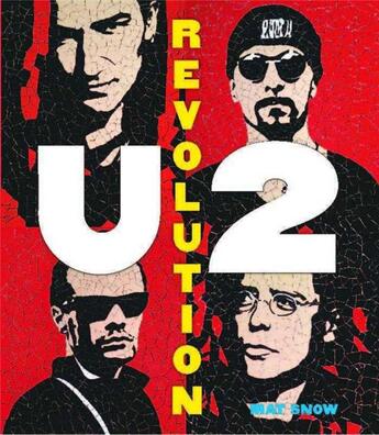 Couverture du livre « U2 révolution » de Matt Snow aux éditions Editions De L'homme