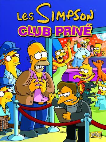 Couverture du livre « Les Simpson Tome 29 : club privé » de Matt Groening aux éditions Jungle