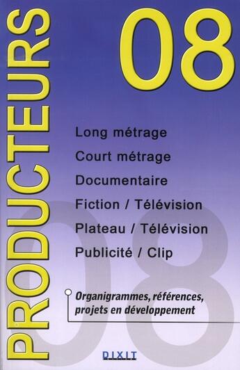 Couverture du livre « Producteur 2008 » de  aux éditions Dixit