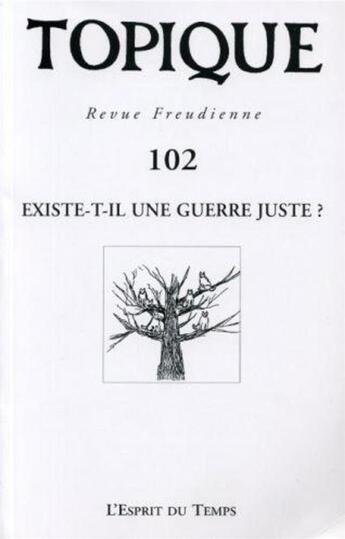 Couverture du livre « Existe-t-il une guerre juste ? » de Collectif aux éditions L'esprit Du Temps