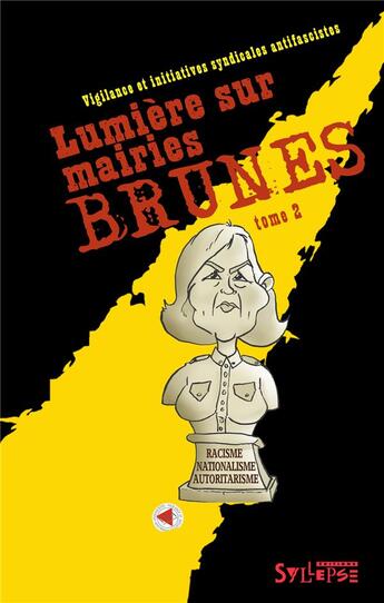 Couverture du livre « Lumière sur mairies brunes t.2 » de Visa aux éditions Syllepse