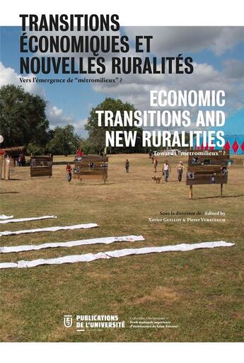 Couverture du livre « Transitions économiques et nouvelles ruralités ; vers l'émergence de métro-milieux ? » de Xavier Guillot et Pieter Versteegh aux éditions Pu De Saint Etienne