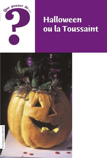 Couverture du livre « Halloween ou la Toussaint » de Michel Salamolard aux éditions Fidelite