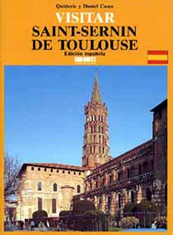 Couverture du livre « Visiter saint sernin (esp) » de Daniel Cazes aux éditions Sud Ouest Editions