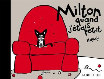 Couverture du livre « Milton quand j'étais petit » de Hayde aux éditions La Joie De Lire