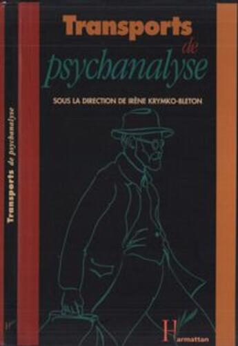 Couverture du livre « Transports de psychanalyse » de Krymko-Bleton Irene aux éditions L'harmattan