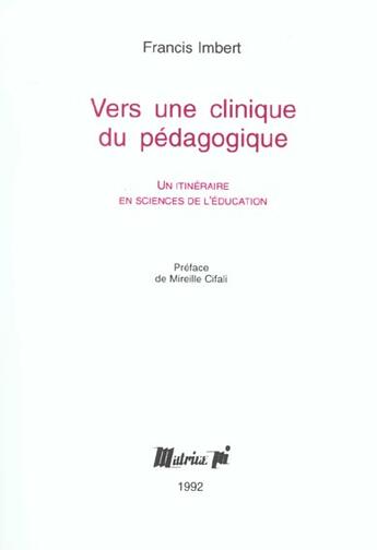 Couverture du livre « Vers une clinique pedagogique » de Imbert/Francis aux éditions Champ Social