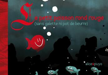 Couverture du livre « Le petit poisson rond rouge » de Puyo aux éditions Lapin