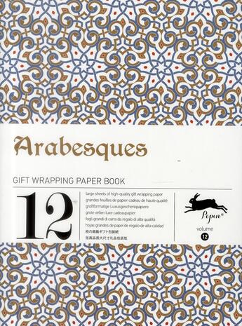 Couverture du livre « PAPIERS CADEAUX T.12 ; arabesque ; grandes feuilles de papier cadeau de haute qualité » de Cyril Demaria aux éditions Pepin