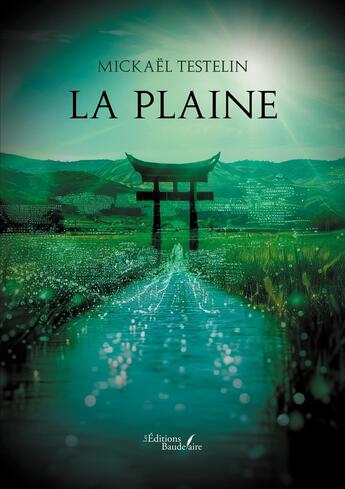 Couverture du livre « La Plaine » de Mickael Testelin aux éditions Baudelaire