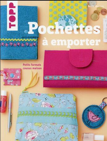 Couverture du livre « Pochettes à emporter ; petits formats cousus maison » de  aux éditions Editions Carpentier