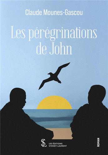 Couverture du livre « Les peregrinations de john » de Mounes-Gascou Claude aux éditions Sydney Laurent