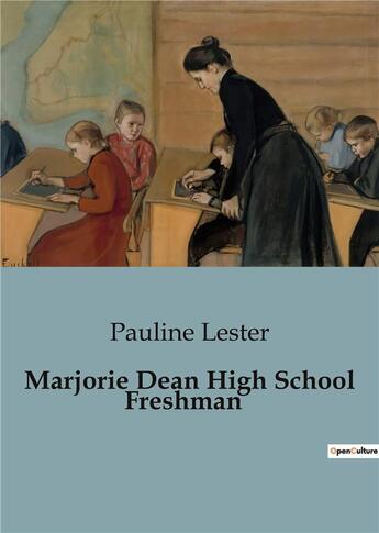 Couverture du livre « Marjorie Dean High School Freshman » de Lester Pauline aux éditions Culturea