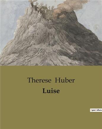 Couverture du livre « Luise » de Huber Therese aux éditions Culturea