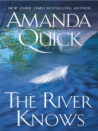 Couverture du livre « The River Knows » de Amanda Quick aux éditions Penguin Group Us