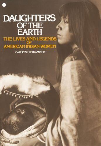 Couverture du livre « Daughters of the Earth » de Carolyn Niethammer aux éditions Simon & Schuster