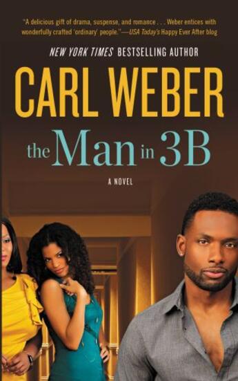 Couverture du livre « The Man in 3B » de Weber Carl aux éditions Grand Central Publishing