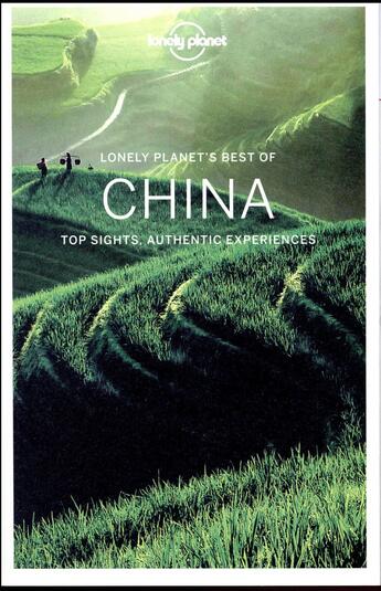 Couverture du livre « Best of ; China ; top sights, authentic experiences (édition 2017) » de Collectif Lonely Planet aux éditions Lonely Planet France