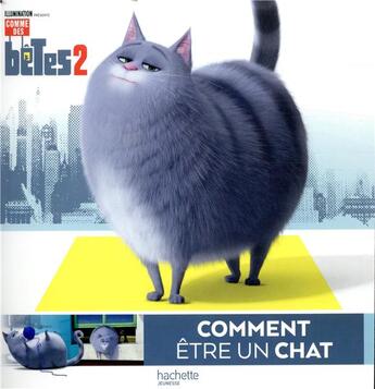 Couverture du livre « Comme des bêtes 2 ; comment être un chien ou un chat » de  aux éditions Hachette Jeunesse