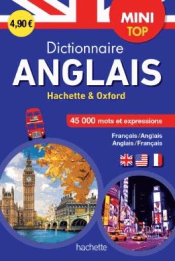 Couverture du livre « Mini top dictionnaire Hachette Oxford ; bilingue anglais » de  aux éditions Hachette Education