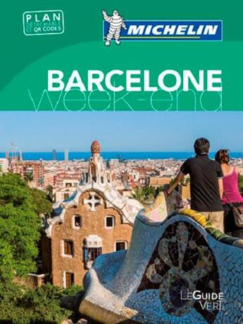 Couverture du livre « Le guide vert week-end ; Barcelone » de Collectif Michelin aux éditions Michelin