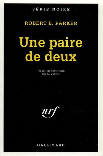 Couverture du livre « Une paire de deux » de Robert B. Parker aux éditions Gallimard