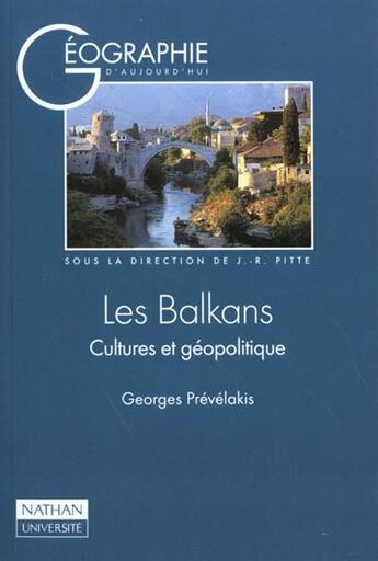 Couverture du livre « Les Balkans » de Prevelakis aux éditions Nathan