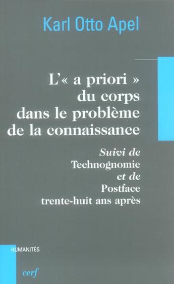 Couverture du livre « L'a priori du corps dans le problème de la connaissance » de Karl Otto Apel aux éditions Cerf