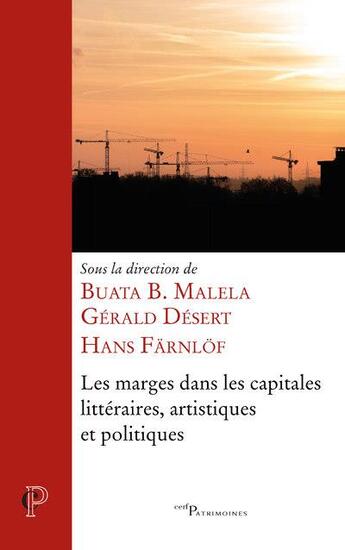 Couverture du livre « Les marges dans les capitales littéraires, artistiques et politiques » de  aux éditions Cerf