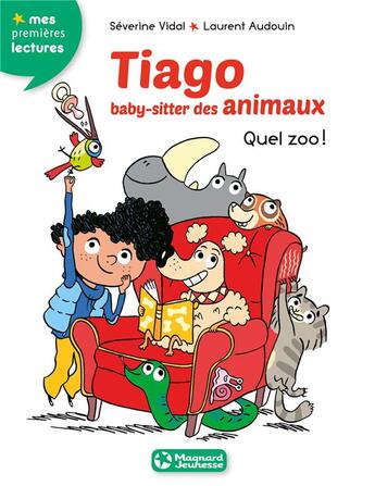 Couverture du livre « Tiago, baby-sitter des animaux t.1 : quel zoo ! » de Severine Vidal et Laurent Audouin aux éditions Magnard