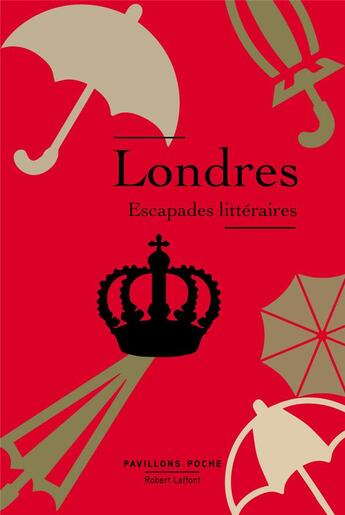 Couverture du livre « Londres ; escapades littéraires » de  aux éditions Robert Laffont