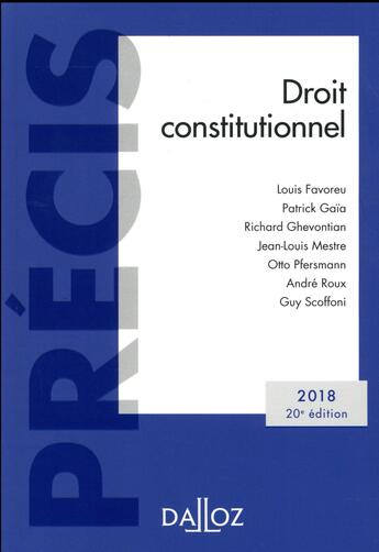 Couverture du livre « Droit constitutionnel (édition 2018) » de Louis Favoreu aux éditions Dalloz