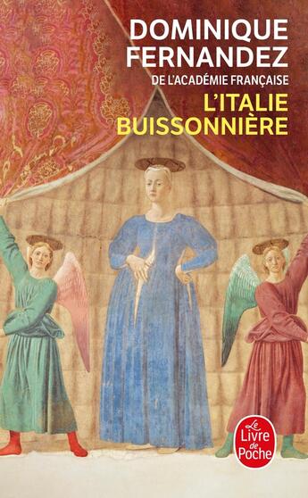 Couverture du livre « L'Italie buissonnière » de Dominique Fernandez aux éditions Le Livre De Poche