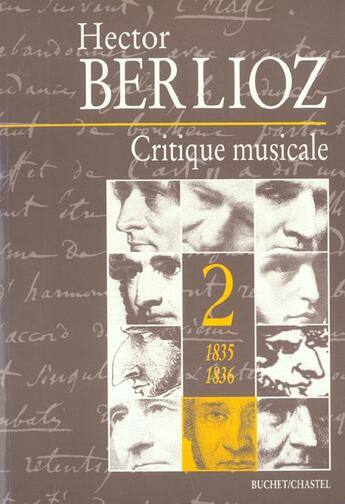 Couverture du livre « Critique musicale 1835 1836 t2 » de Hector Berlioz aux éditions Buchet Chastel