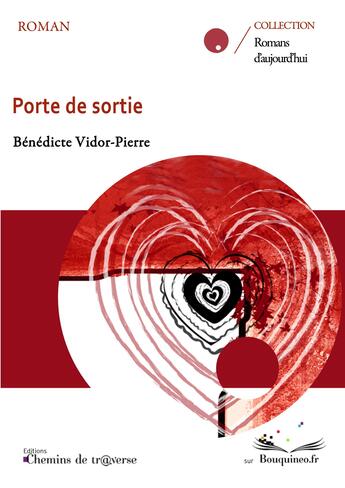 Couverture du livre « Porte de sortie » de B. Vidor-Pierre aux éditions Chemins De Tr@verse