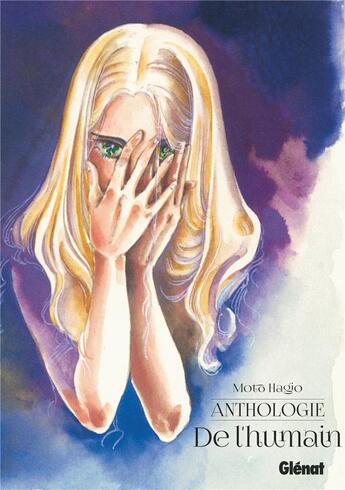 Couverture du livre « Anthologie : De l'humain » de Moto Hagio aux éditions Glenat