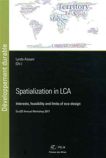 Couverture du livre « Spatialization in lca ; ecosd annual workshop 2017 » de Aissani Lynda aux éditions Presses De L'ecole Des Mines