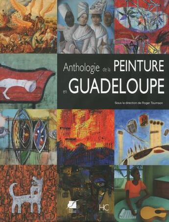 Couverture du livre « Anthologie de la peinture en Guadeloupe » de  aux éditions Herve Chopin