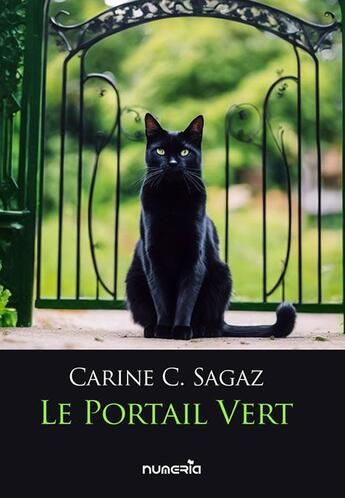 Couverture du livre « Le portail vert » de Carine C. Sagaz aux éditions Numeria