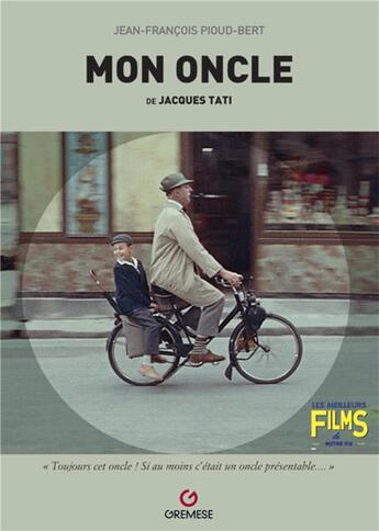 Couverture du livre « Mon oncle de Jacques Tati » de Jean-Francois Pioud-Bert aux éditions Gremese