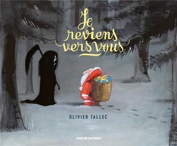 Couverture du livre « Je reviens vers vous » de Olivier Tallec aux éditions Rue De Sevres