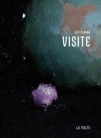 Couverture du livre « Visite » de Li-Cam aux éditions La Volte