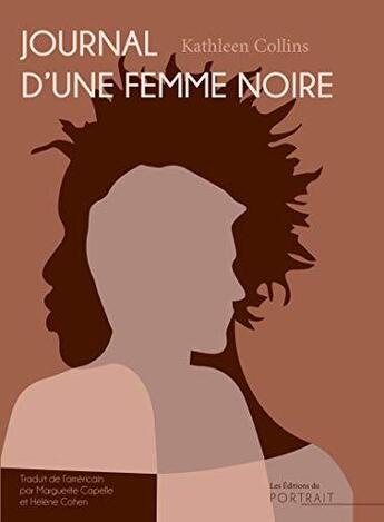 Couverture du livre « Journal d'une femme noire » de Kathleen Collins aux éditions Les Editions Du Portrait