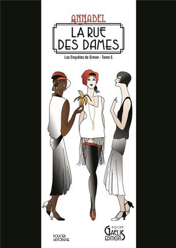 Couverture du livre « La rue des dames » de Annabel aux éditions Gaelis