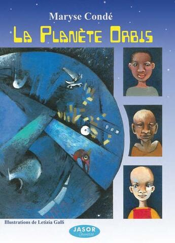 Couverture du livre « La planète Orbis » de Maryse Conde aux éditions Jasor